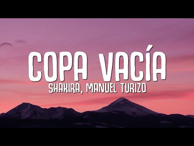 Shakira, Manuel Turizo - Copa Vacía (Letra / Lyrics)