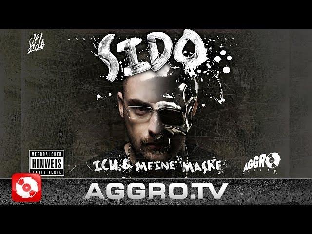 SIDO - ICH UND MEINE MASKE - FULL ALBUM (OFFICIAL VERSION AGGROTV)