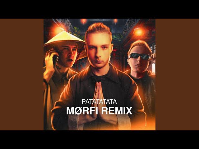 РАТАТАТАТА (MØRFI Remix)