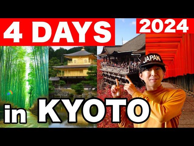 How to Spend 4 Days in KYOTO 2024- Japan Travel Itinerary  | Travel Update 2024 | For First Timers!