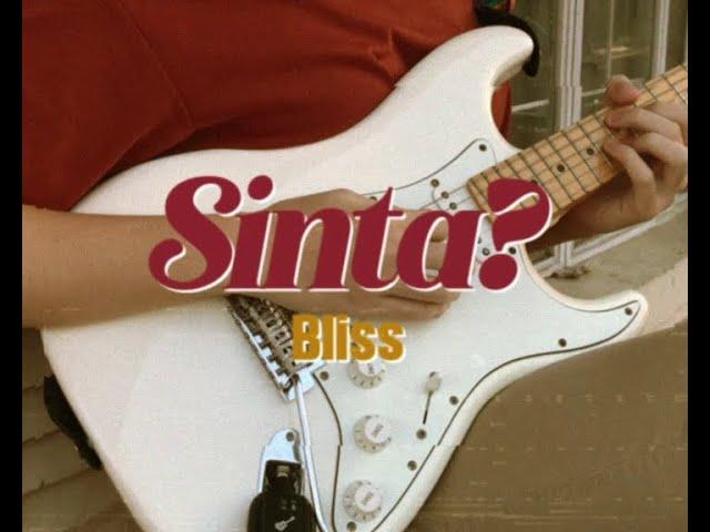 Sinta? Official Music Video | Bliss