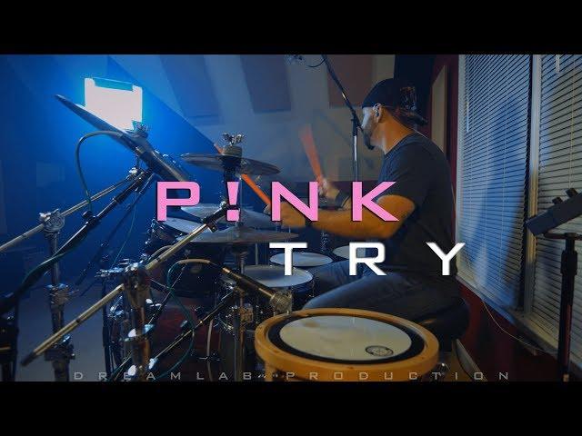 P!NK - Try (Pink Drum Cover) - Chris Mathis