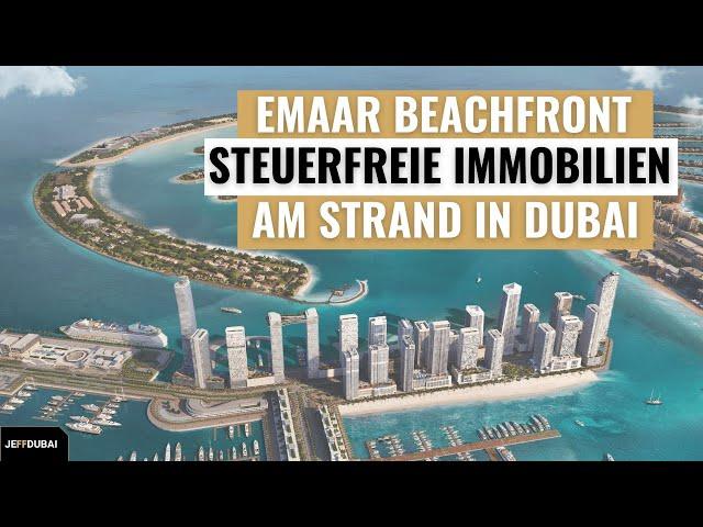 Emaar Beachfront - Dubai Immobilien am Strand - Das solltest du wissen