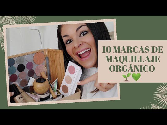 10 MARCAS DE MAQUILLAJE ORGÁNICO 