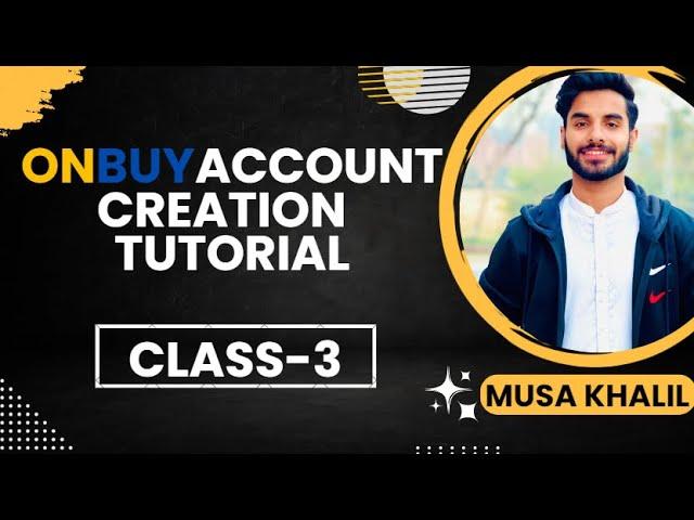 How to Create Onbuy Seller Center? || Onbuy Account Creation Tutorial ||  #onbuy #MusaKhalil