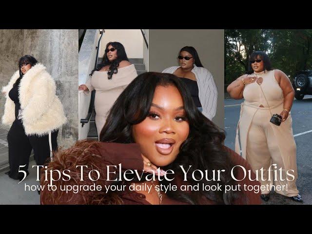 HOW TO INSTANTLY UPGRADE YOUR STYLE! | 5 easy tips to elevate your outfits + look put together!