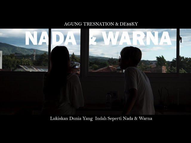 Agung Tresnation & DE$$KY - Nada & Warna (Official Music  Video)