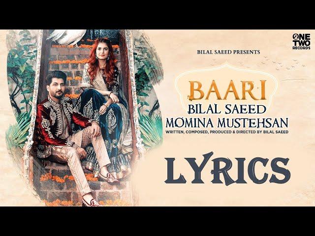 Baari Lyrics Video - Bilal Saeed & Momina Mustehsan - Sad Song 2022 - Lyricsilly