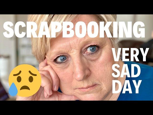 Sad Day for the Scrapbooking World