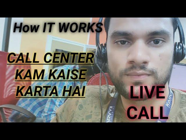 Call Center Job | Bpo Live Call | English Call Center Job Hindi Call Centre [Mohd Kamran] Live