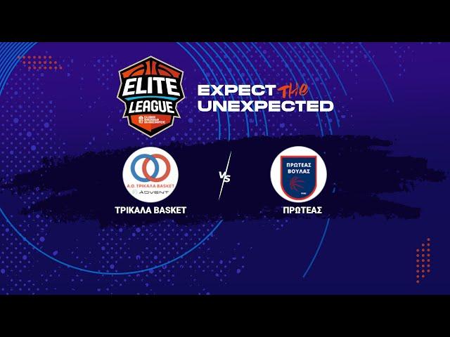 Elite League - Τρίκαλα Basket Advent - Πρωτέας Βούλας / 23-11-2024, 17.00