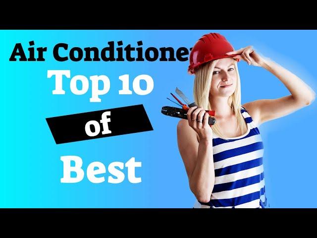 Top 10 Best Portable Air Conditioners 2023 -  Reviews Of The Best Air Conditioners ️️️