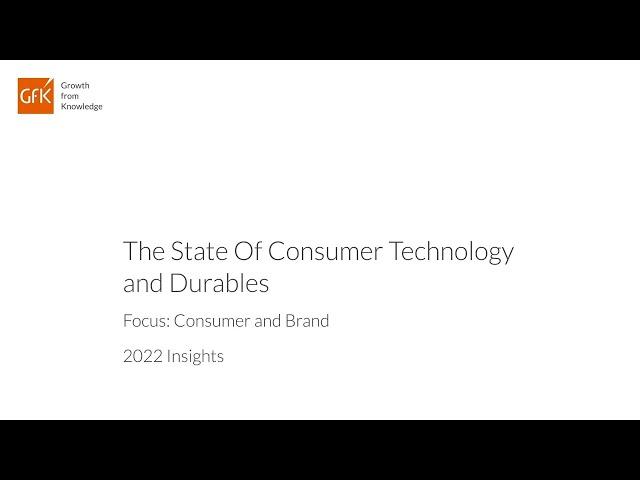 How to cope with rising inflation in the Consumer Technology and Durables industry 2022  | GfK