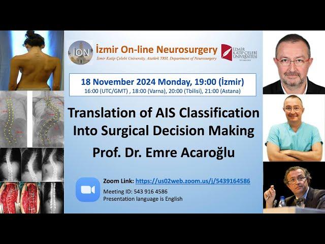 İON 482. Lecture, Acaroğlu: Translation of AIS Classification Into Surgical Decision Making