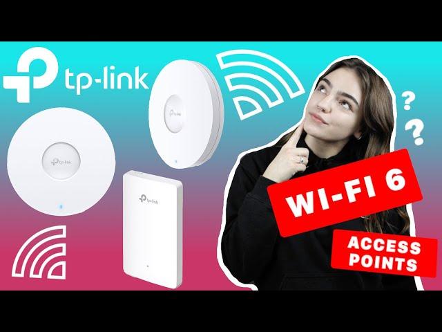 WHICH TP-LINK ACCESS POINT DO YOU NEED?