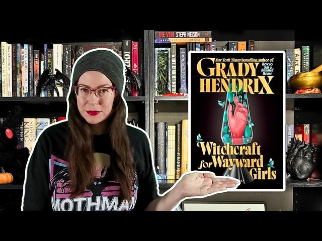 Witchcraft for Wayward Girls by Grady Hendrix | Book Review