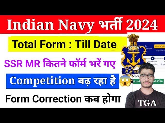 Navy SSR MR Total Form Fill Up | Indian Navy me kitne form bhare gye | Navy Form Correction Date