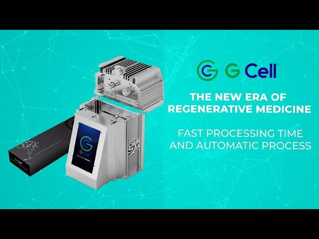 GCell - Fast, Safe, Compact & Reliable  Autologous Cellular therapies derived from adipose tissue