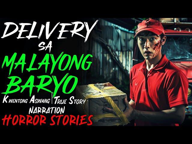 DELIVERY SA MALAYONG BARYO | Kwentong Aswang | True Story