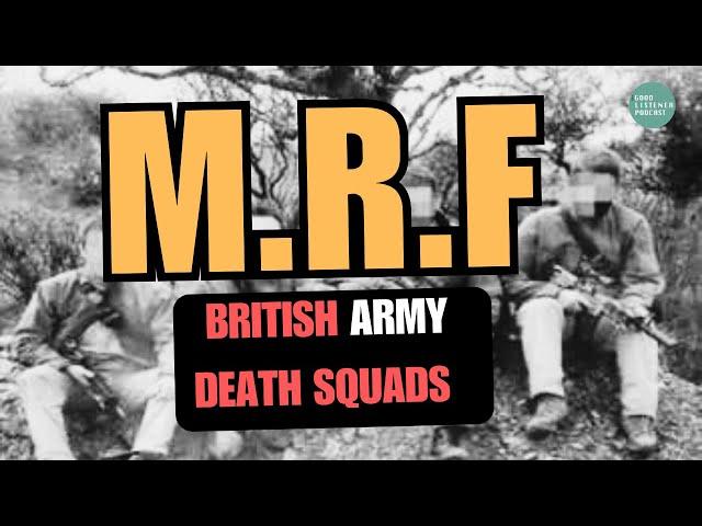 MRF- BRITAIN'S TERROR UNIT | Kitson, DEATH SQUADS, Four Square Laundry & Pat McVeigh m*rder