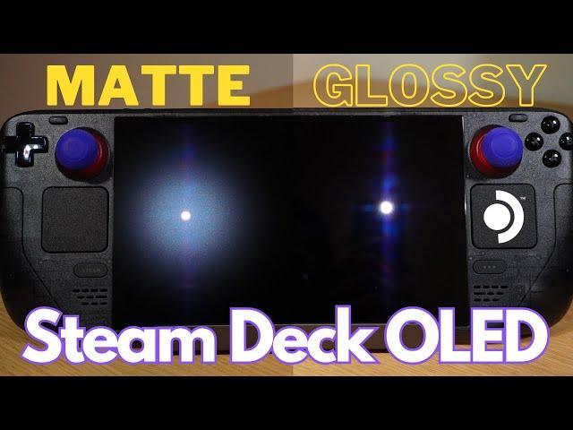 Matte vs Glossy Screen Comparison | Steam Deck OLED