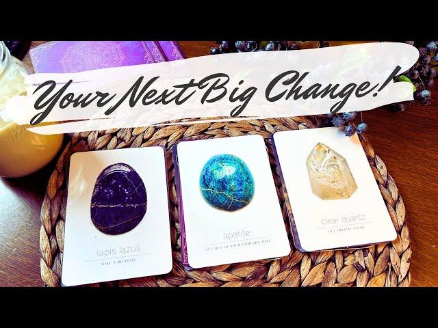 Your Next Big Move/Change! ️⏳ pick a card tarot reading/charms!