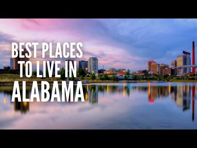 20 Best Places to Live in Alabama