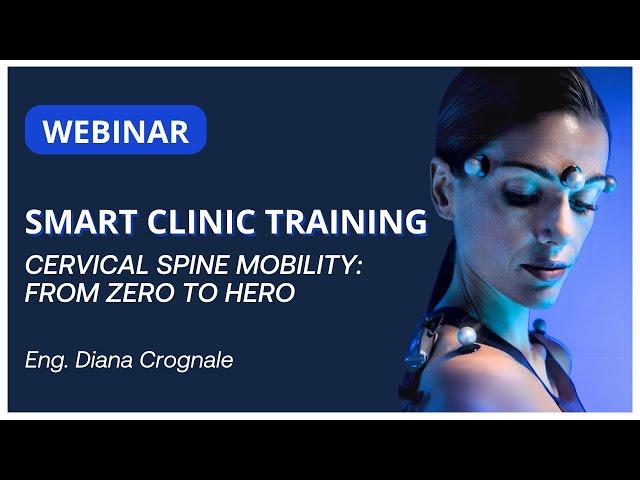 SMART CLINIC TRAINING - Cervical spine mobility: from zero to hero