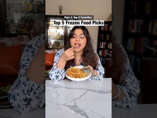 Top 5 Frozen Food Picks! Part-3 of Top 5 favorites #foodchallenge #instantfoods #shorts