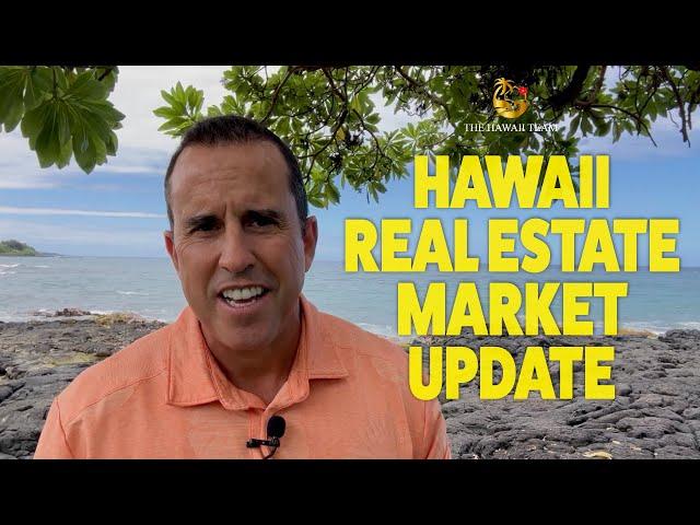 Hawaii Real Estate Market Update - May 2024: Latest Trends & Insights