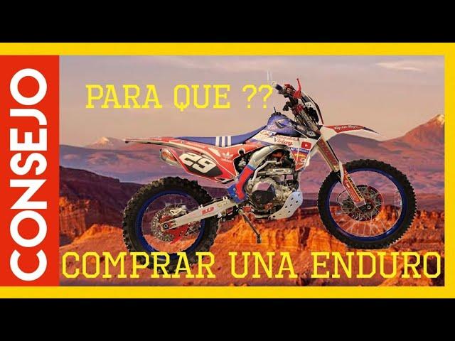 ENDURO. QUE USO LE VOY A DAR. SE JUSTIFICA COMPRAR UNA ?.