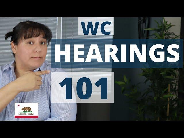 What to Expect for a Hearing for Workers Compensation, California. What to wear for a hearing?