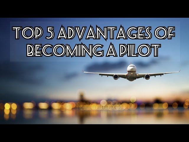 TOP 5 advantages of becoming a pilot/ Tamil- TAMIL AVIATOR