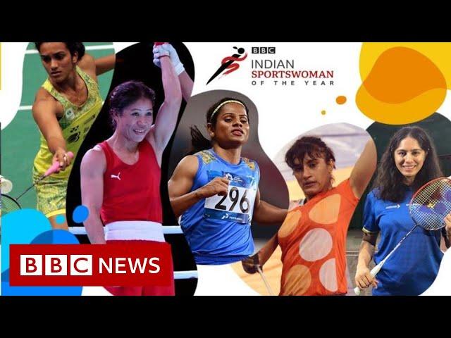 BBC Indian Sportswoman of the Year: The Nominees - BBC News