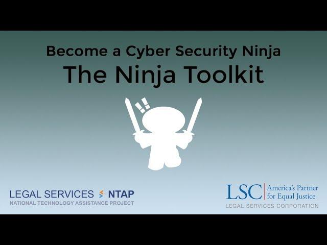 Become a Cybersecurity Ninja Series: The Ninja Toolkit