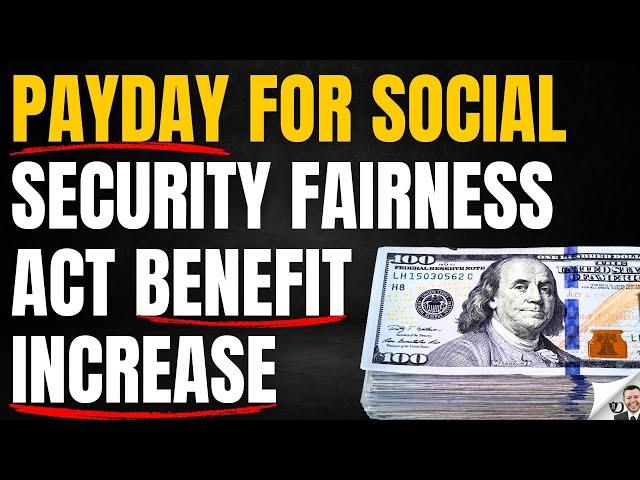 Payment Date For Social Security Fairness Law Benefits