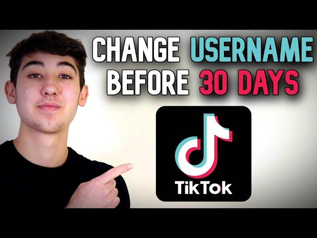 How to Change TikTok Username Before 30 Days (2022)