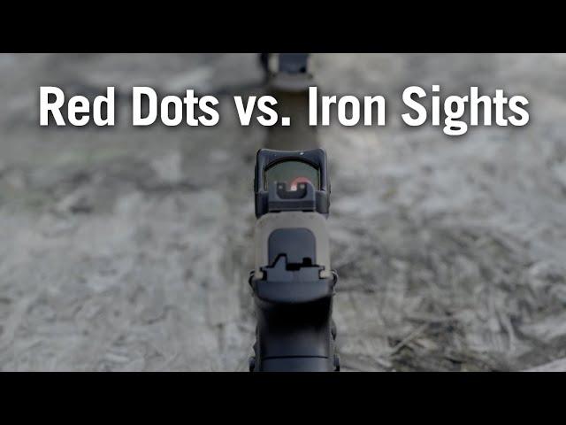 Red Dots vs Iron Sights