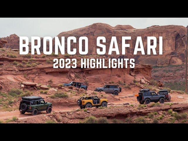 Moab Bronco Safari 2023 Recap! | Bronco Nation