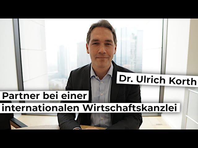 Einstieg und Werdegang in einer internationalen Wirtschaftskanzlei