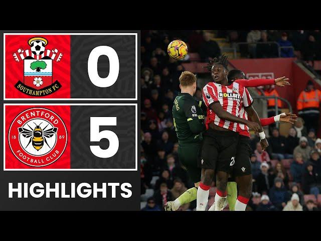 HIGHLIGHTS: Southampton 0-5 Brentford | Premier League