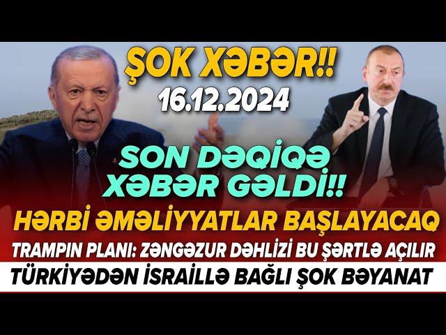 TƏCİLİ! Vacib xəbərlər 16.12.2024 (Xəbər Bələdcisi) xeberler, son xeberler bugun 2024