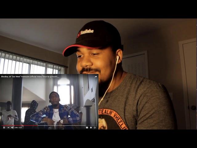 BlocBoy JB “Out West” Freestyle (Official Video) REACTION