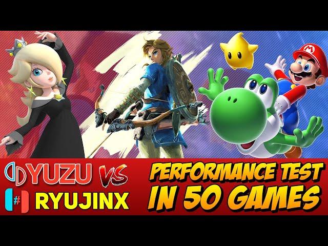 YUZU VS RYUJINX | Performance Test in 50 Games | Updated 2023