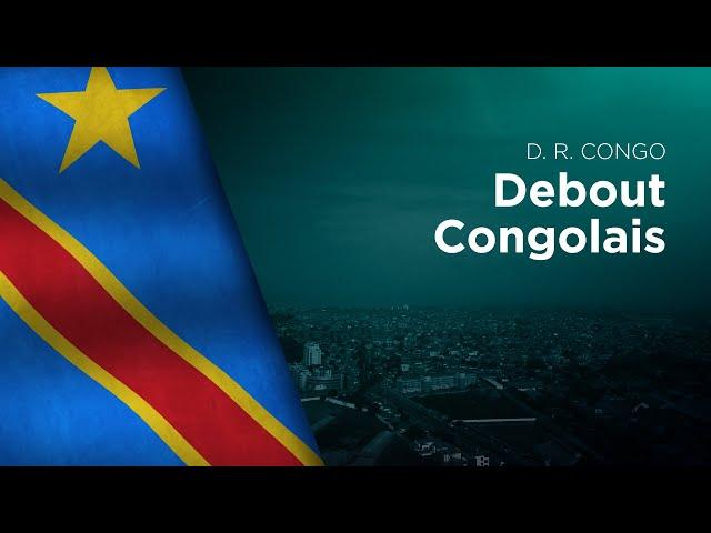 National Anthem of DR Congo - Debout Congolais