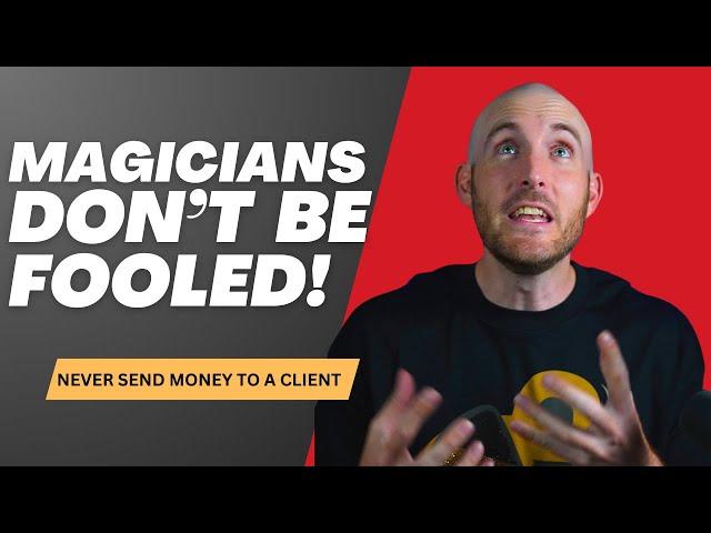 Magicians Beware Of THIS Scam!