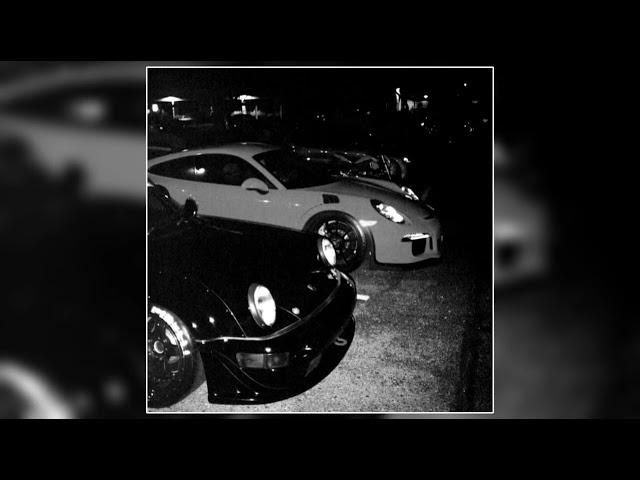 NXY0TAR0 - PORSCHE (Slowed)