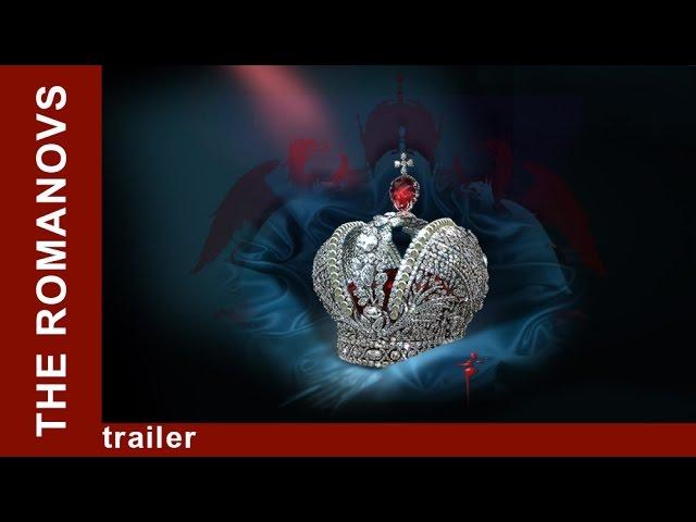 The Romanovs. Trailer. Russian TV Series. Docudrama. English Subtitles. StarMediaEN