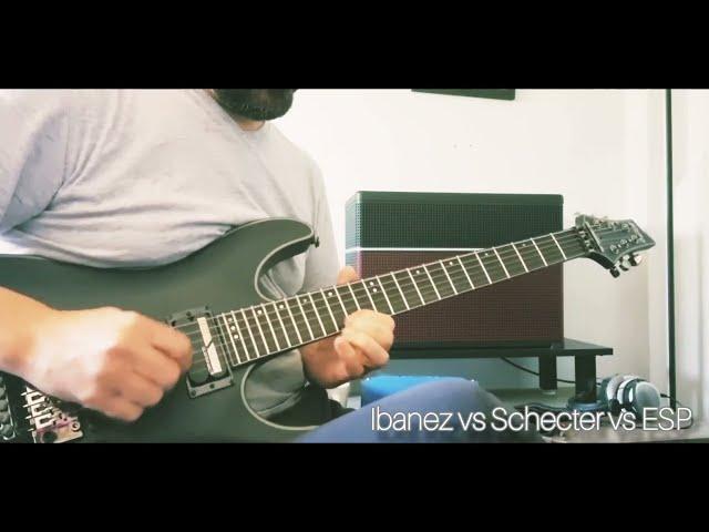 Ibanez vs Schecter vs ESP, Game of tones !