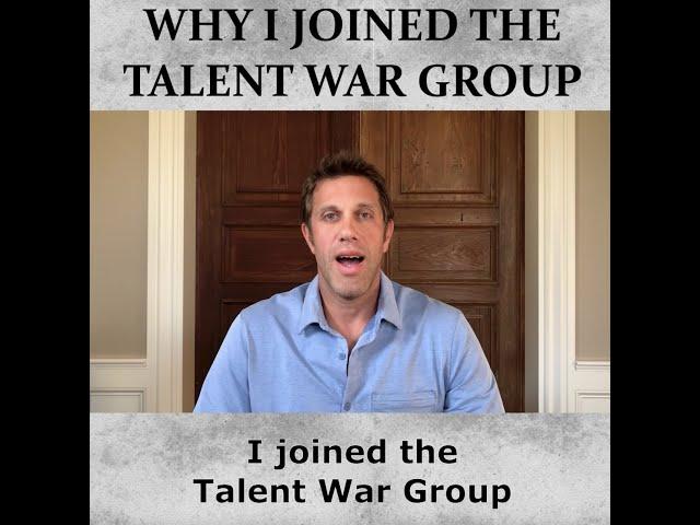 Why I joined The Talent War Group